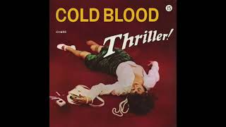 Cold Blood - Baby I Love You