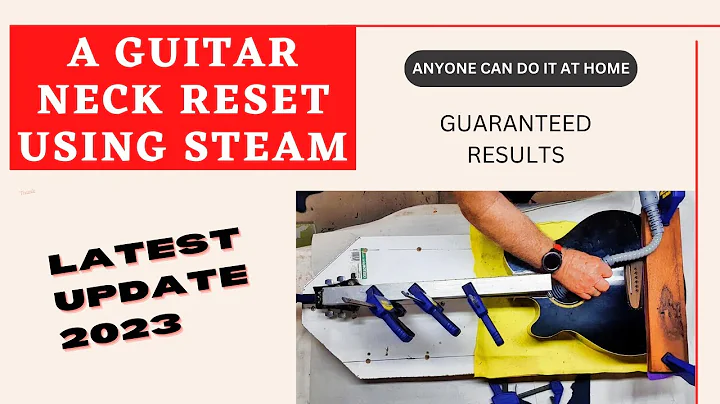 STEAM GUITAR NECK RESET - FREE & GUARANTEED TO WORK
