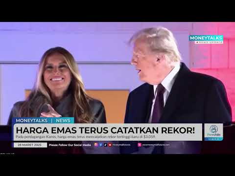 Tren Kenaikan Harga Emas Berlanjut dengan Emas Cetak Rekor Tertinggi! | MoneyTalks News - 28/3/2025