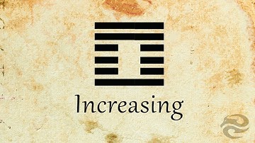 Hexagram 42: Increasing | Refocus your life with this mental exercise