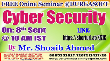 Cyber Security (FREE Seminar) Online Training @ DURGASOFT