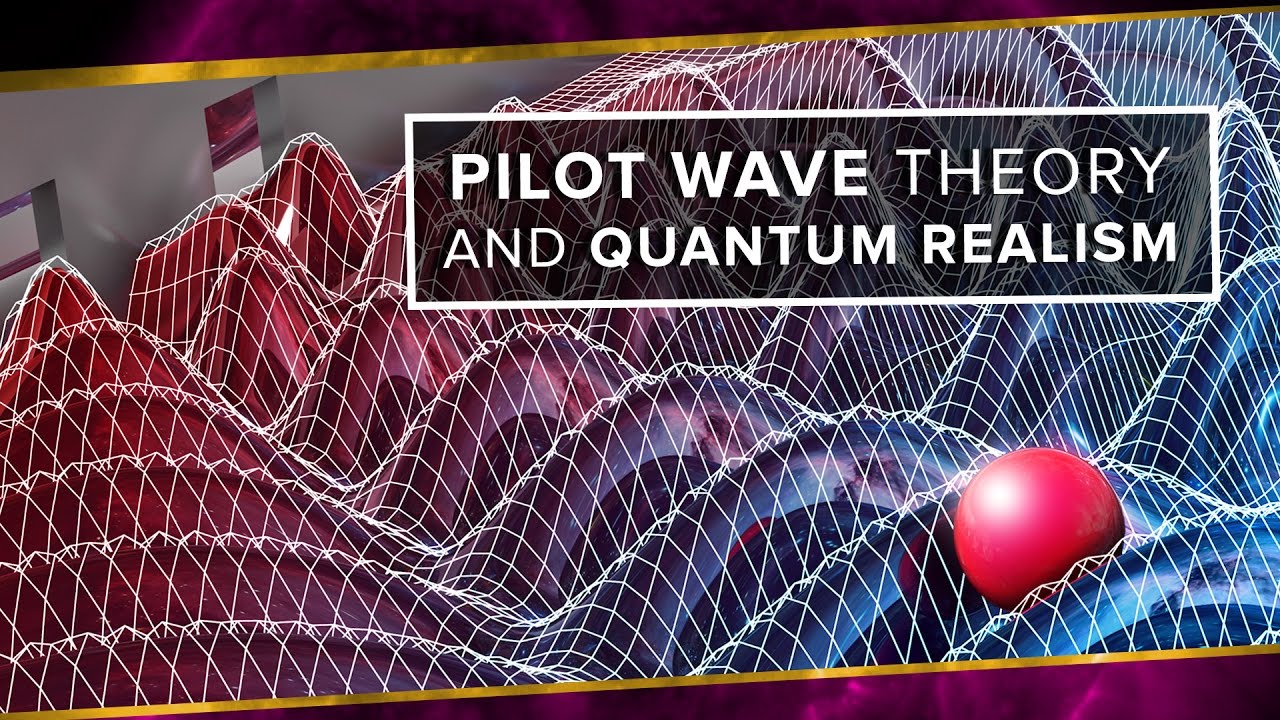 Pilot Wave Theory and Quantum Realism | Space Time | PBS Digital Studios