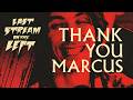 THANK YOU MARCUS Last Stream On The Left April 7th 2026 