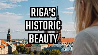 Lost in Riga's Labyrinth: A Walk Through History