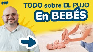 TODO SOBRE El PUJO En BEBÉS Soy tu Pediatra