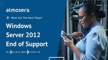 Windows Server 2012 End of Support: What Are Your Next Steps?
