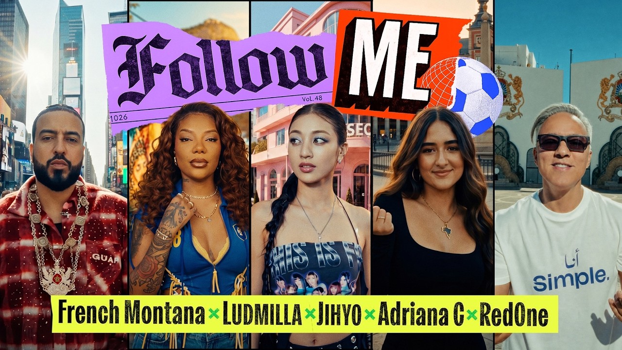 French Montana, LUDMILLA, JIHYO (TWICE), RedOne, Adriana C - Follow Me (Official Music Video)