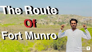 Fort Munro ka best route