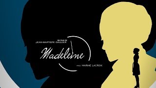 Madeleine (Court-métrage)
