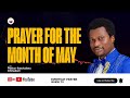 Prayer for the month of may