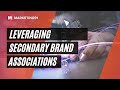 Leveraging Secondary Brand Associations | Co-Branding | Ingredient Branding (Marketing Video 32)