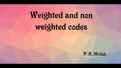 Weighted and Non Weighted Codes