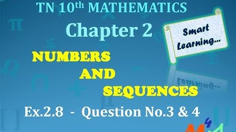 TN 10th Maths Exercise 2.8 | (Q. No 3, 4) | Chapter 2 | Numbers and Sequences