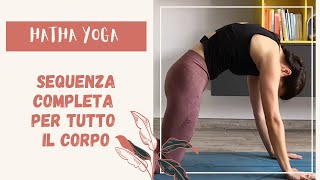 Hatha yoga | Sequenza completa per tutto il corpo