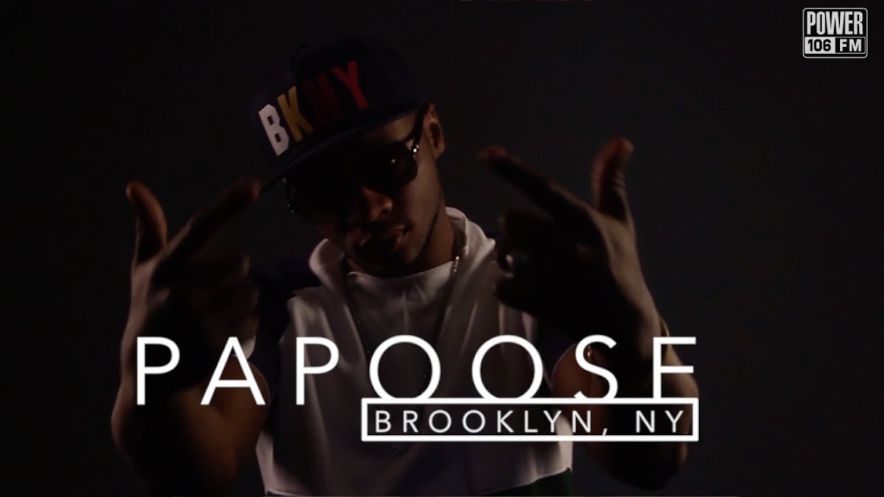 Papoose's 