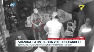 Scandal La Un Bar Din Vulcana Pandele Youtube