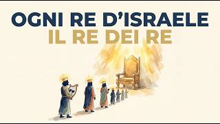 Ogni Re di Israele Spiegato — Il Trono Che Ha Sempre Indicato un Solo Re