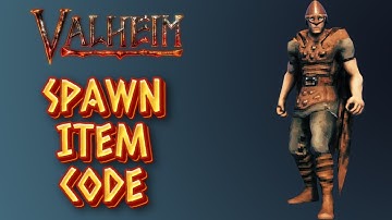 Valheim spawn item CODES