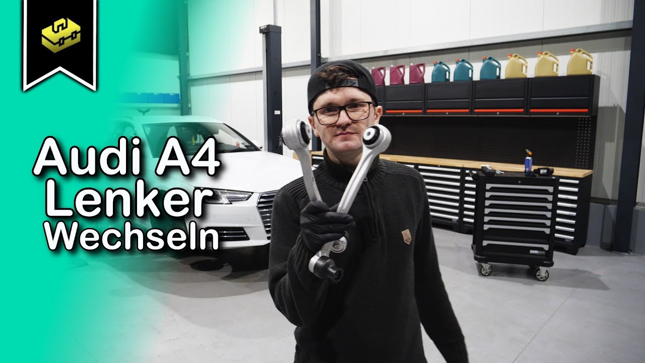 Audi A4 B9 8W Lenker Querlenker Längslenker Wechseln | Audi A4 B9 ...
