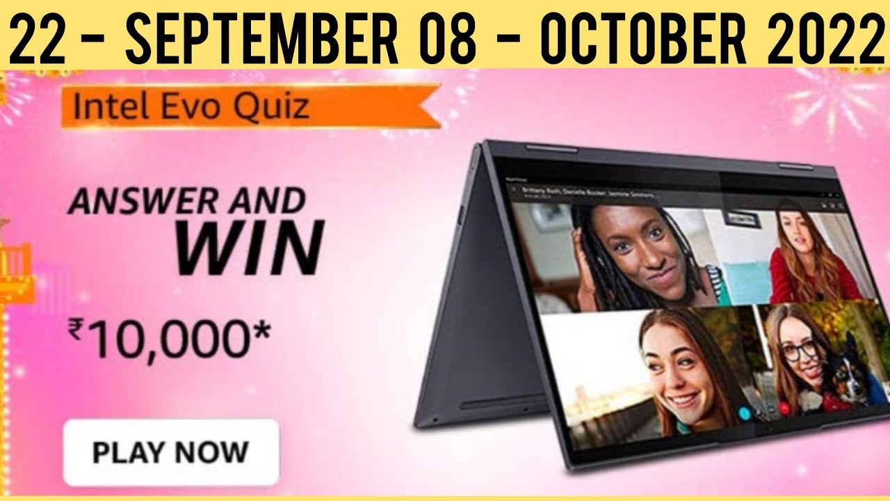 Amazon Intel Evo Quiz Answers Today Chance To Win ₹10,000 Amazon Pay