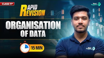 Organisation of Data | CBSE Class 11th Economics | Full Chapter in 1️⃣5️⃣ Mins | Rapid Revision