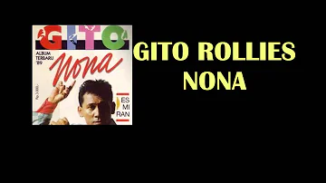 Gito Rollies | NONA | 1989 | Lirik