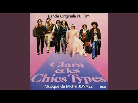 Michel Jonasz – Clara Et Les Chics Types, Bande Originale Du