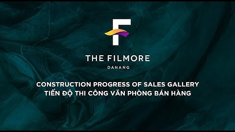 [Coming soon] SALES GALLERY - THE FILMORE DA NANG