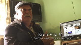 INRC Eron Vaz Mattos - Campeiro Musico Escritor Compositor
