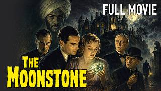 The Moonstone (1934) | Full Mystery Movie | Classic Wilkie Collins Detective Story