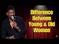 Ultimate Comedy Compilation: The Hilarious Difference Between Young & Old Women