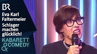 Eva Karl Faltermeier: Schlager machen glücklich!
