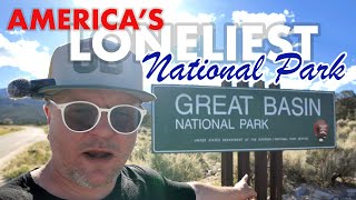 America's Loneliest National Park - Part 3 - Great Basin National Park - America's Loneliest Road