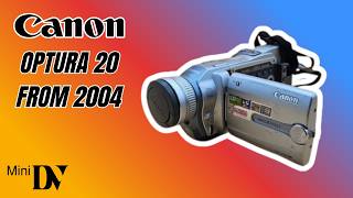 Canon Optura 20 From 2004 [REVIEW]