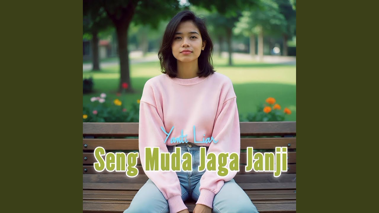 Seng Muda Jaga Janji