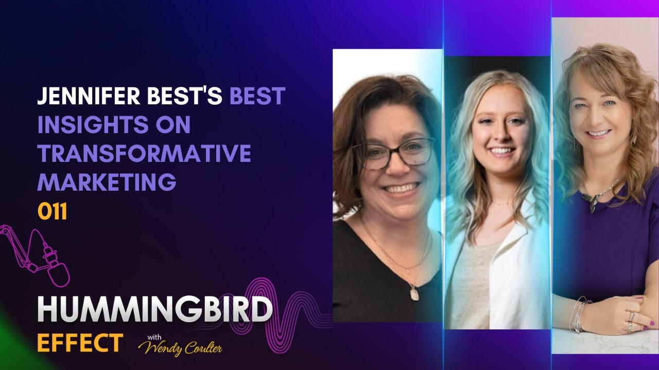 Jennifer Best's Best Insights on Transformative Marketing