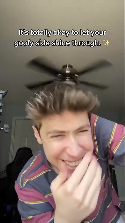 It's Totally Okay to Let Your Goofy Side Shine Through - YouTube - It's Okay To Let Your Goofy Side