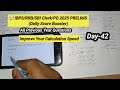 🤯Day-42 IBPS/RRB/SBI Clerk/PO 2025 PRELIMS (Daily Score Booster)