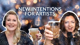 Bold Intentions for a New Year of Art / Bold Artist Podcast