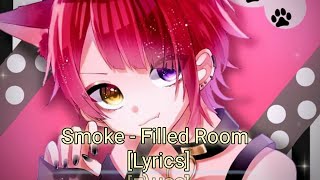 Nightcore - Smoke Filled Room [Lyrics] by mako