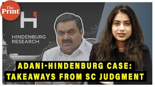 Adani-Hindenburg case: SC says no grounds for probe by SIT or CBI, SEBI to continue investigation