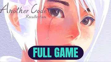 Another Code Recollection  | Two Memories  | FULL GAME Gameplay Walkthrough (No Commentary)