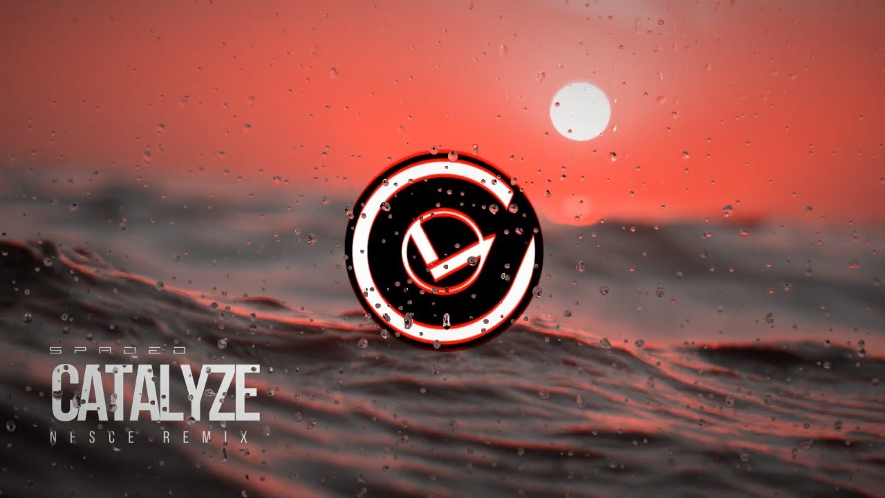 Spaded - Catalyze (Nesce Remix)