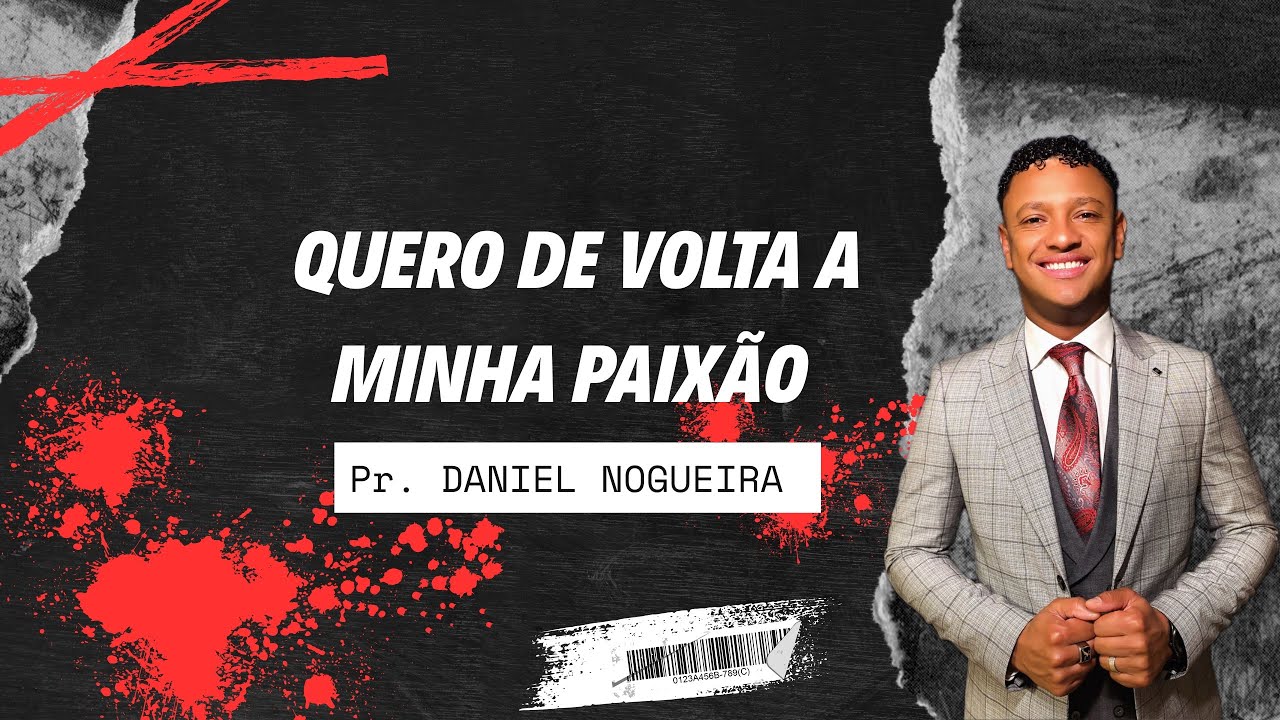 A Mensagem Que Abalou Salvador BA   Pr. Daniel Nogueira
