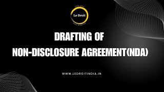 Drafting a Non-Disclosure Agreement(NDA)- Step by Step Guide- Session by LeDroit India