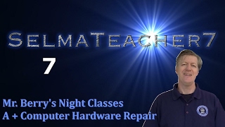 Day 7 for the A+ CompTIA Network Control Class Cooling Computer Systems Selmateacher7