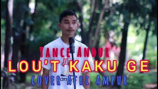 Lagu Manggarai||Lo'ut kaku ge||Cover Afriy Ampur