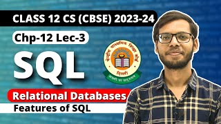 Relational Database | Keys Features of SQL | Chapter 12 SQL | Class 12 Computer Science |