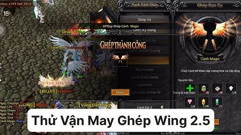 Mu lục địa VNG | Thử Vận May Ghép Wing 2.5 Xài Tạm Trước Lúc Ghép Wing 3 | Tam Thái Tử