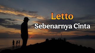 Sebenarnya Cinta  Letto lirik